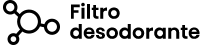 Filtro desodorante